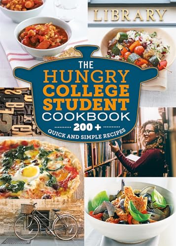 Beispielbild fr The Hungry College Student Cookbook: 200+ Quick and Simple Recipes zum Verkauf von SecondSale