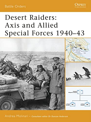 Beispielbild fr Desert Raiders: Axis and Allied Special Forces 1940-43 (Battle Orders): No. 23 zum Verkauf von WorldofBooks