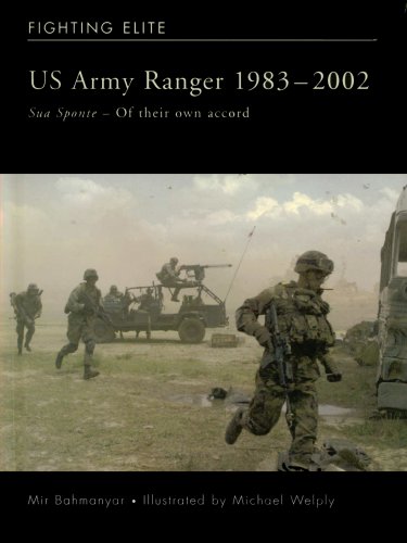 Stock image for Us Army Ranger 1983-2002; Sua Sponte - of Their Own Accord (Publisher series: Fighting Elite.) for sale by Burton Lysecki Books, ABAC/ILAB