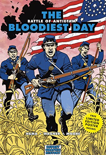 Stock image for The Bloodiest Day: Battle of Antietam (Graphic History) for sale by Wonder Book
