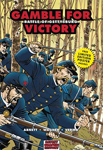 Imagen de archivo de Gamble for Victory: Battle of Gettysburg (Graphic History) a la venta por Half Price Books Inc.