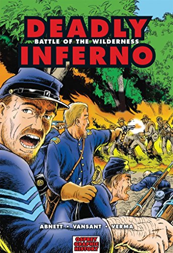 Imagen de archivo de Deadly Inferno : Battle of the Wilderness a la venta por Better World Books