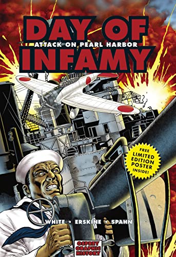 Beispielbild fr Day of Infamy: Attack on Pearl Harbor (Graphic History) zum Verkauf von AwesomeBooks