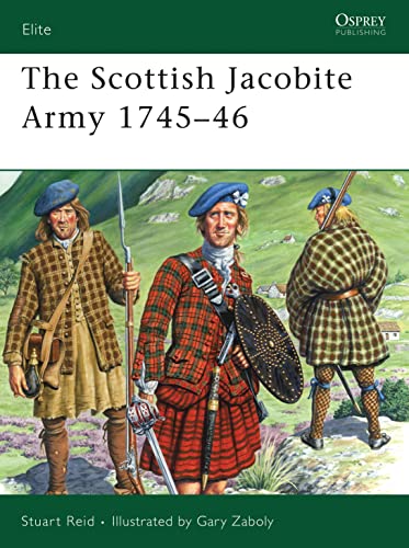 Stock image for The Scottish Jacobite Army 1745"46 (Elite) for sale by HPB Inc.