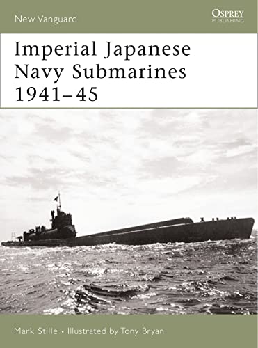 Beispielbild fr Imperial Japanese Navy Submarines 1941-45 (New Vanguard): v. 135 zum Verkauf von WorldofBooks