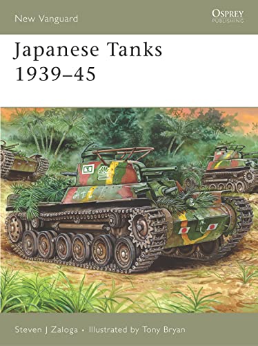 Japanese Tanks 1939â€“45 (New Vanguard) (9781846030918) by Zaloga, Steven J.