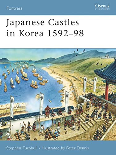 9781846031045: Japanese Castles in Korea 1592–98 (Fortress)