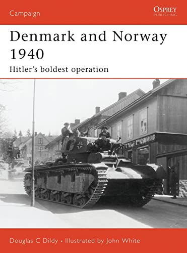 Stock image for Denmark and Norway 1940: Hitlers boldest operation (Campaign) for sale by Seattle Goodwill