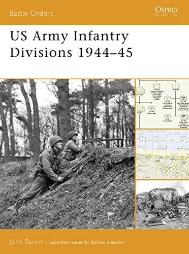 Stock image for US Army Infantry Divisions 1944?45 (Battle Orders) for sale by GridFreed