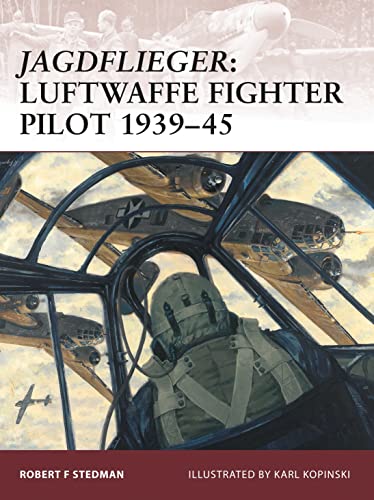 Stock image for Jagdflieger: Luftwaffe Fighter Pilot 1939-45 (Warrior, 122) for sale by HPB-Red