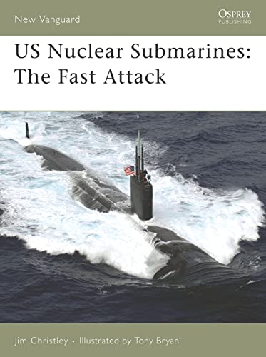 Stock image for US Nuclear Submarines: The Fast Attack (New Vanguard) for sale by Wonder Book