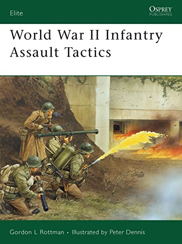 Beispielbild fr World War II Infantry Assault Tactics zum Verkauf von Better World Books