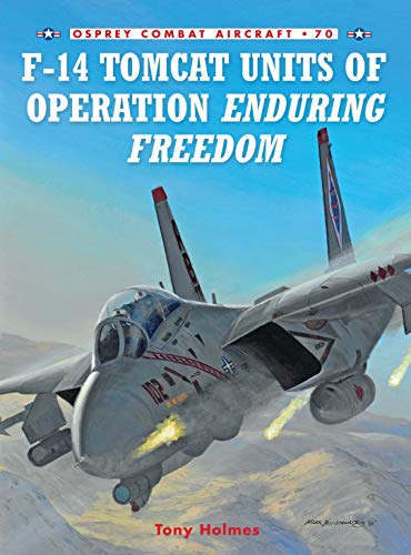 Beispielbild fr F-14 Tomcat Units of Operation Enduring Freedom zum Verkauf von Better World Books