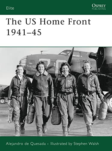 Stock image for The US Home Front 1941-45 for sale by ThriftBooks-Dallas