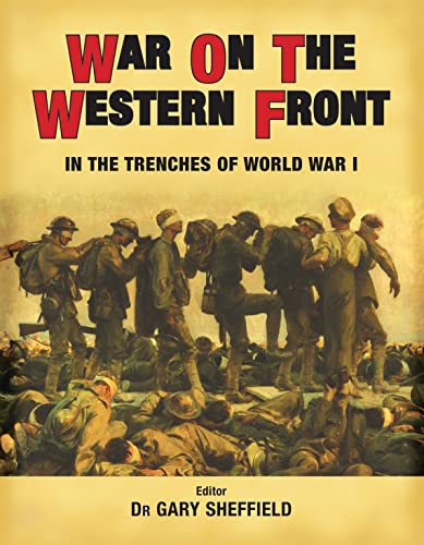 9781846032103: War on the Western Front: In the Trenches of World War I
