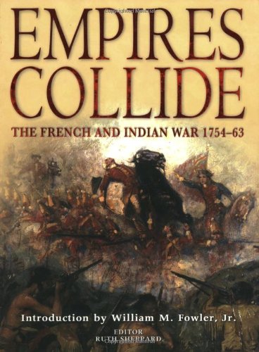 Beispielbild fr Empires Collide: The French and Indian War 1754-63 zum Verkauf von WorldofBooks