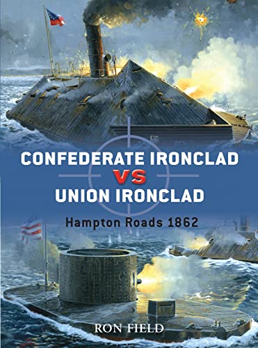 Stock image for Confederate Ironclad vs Union Ironclad: Hampton Roads 1862 (Duel) for sale by SecondSale