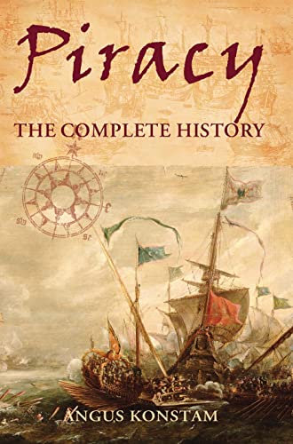 Stock image for Piracy: The Complete History (General Military) for sale by ZBK Books