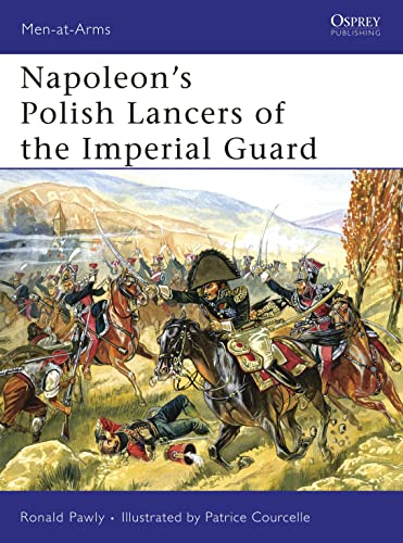 9781846032561: Napoleon's Polish Lancers of the Imperial Guard: No. 440 (Men-at-Arms)