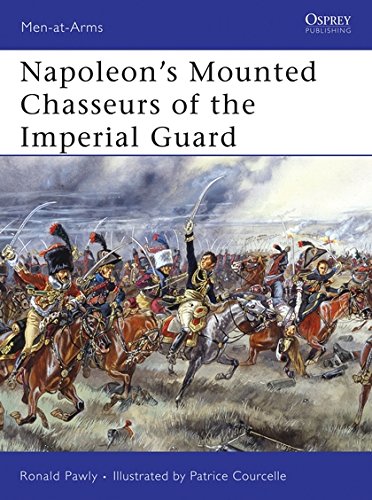 9781846032578: Napoleon's Mounted Chasseurs of the Imperial Guard: No. 444