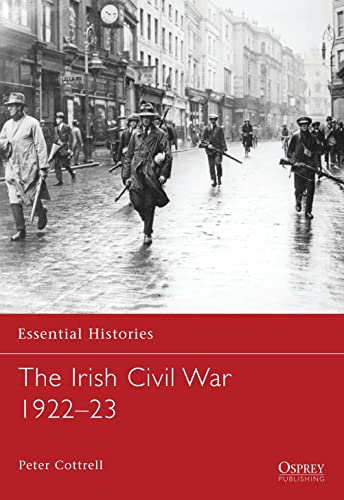 Beispielbild fr The Irish Civil War 1922-23 (Essential Histories) zum Verkauf von WorldofBooks