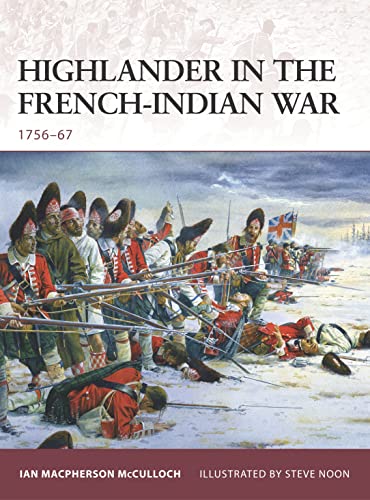 9781846032745: Highlander in the French-Indian War: 1756-67.