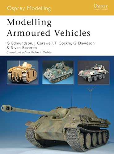 Stock image for Modelling Armoured Vehicles (Osprey Modelling) for sale by HPB-Diamond