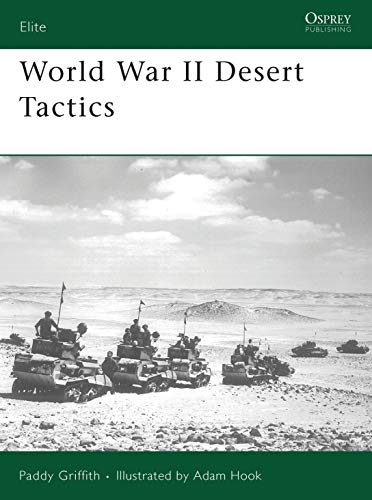 World War II Desert Tactics. Elite Series No. 162.