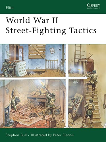 Stock image for World War II Street-Fighting Tactics (Elite, 168) for sale by Housing Works Online Bookstore