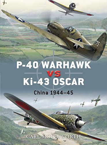 P-40 Warhawk vs Ki-43 Oscar (Duel) - Carl Molesworth