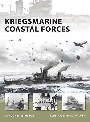 Kriegsmarine Coastal Forces (New Vanguard)