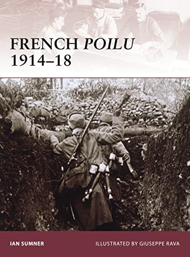 9781846033322: French Poilu 1914-18: No. 134 (Warrior)