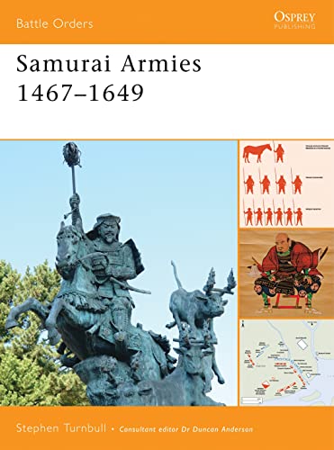 Stock image for Samurai Armies 1467?1649 (Battle Orders) for sale by Books Unplugged