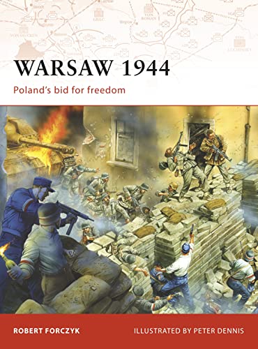 Stock image for Warsaw 1944: Poland's bid for freedom: No. 205 (Campaign) for sale by WorldofBooks