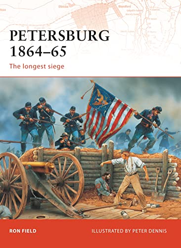 Beispielbild fr Petersburg 1864-65: The longest siege: No. 208 (Campaign) zum Verkauf von WorldofBooks