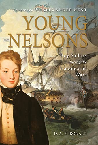 Stock image for Young Nelsons: Boy sailors during the Napoleonic Wars (General Military) for sale by WorldofBooks