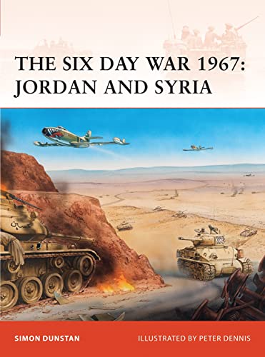 Stock image for The Six Day War 1967: Jordan and Syria (Campaign, 216) for sale by Benjamin Books