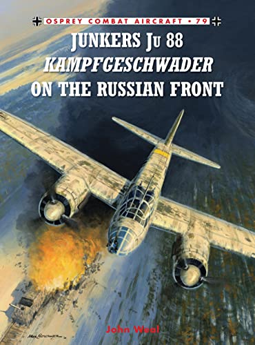 9781846034190: Junkers Ju 88 Kampfgeschwader on the Russian Front (Combat Aircraft, 79)