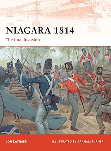 Imagen de archivo de Niagara 1814: The final invasion (Campaign) a la venta por Book Deals
