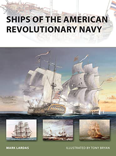 Stock image for Ships of the American Revolutionary Navy (New Vanguard Series No.161) for sale by Jeff Stark