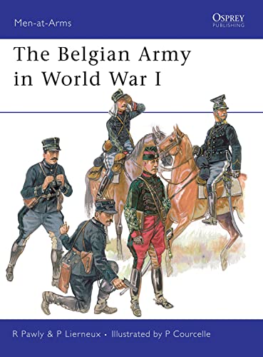 Beispielbild fr The Belgian Army in World War I (Men-at-Arms) zum Verkauf von Sequitur Books