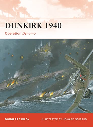 9781846034572: Dunkirk 1940: Operation Dynamo (Campaign)