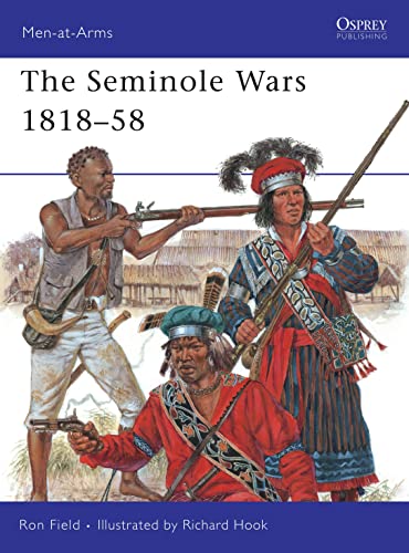 Stock image for The Seminole Wars 1818 "58 (Men-at-Arms) for sale by HPB-Red