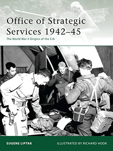 Beispielbild fr Office of Strategic Services 1942-45: The World War II Origins of the CIA: No. 173 (Elite) zum Verkauf von WorldofBooks