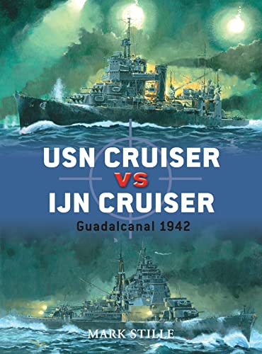 Stock image for USN Cruiser vs IJN Cruiser: Guadalcanal 1942 (Duel) for sale by HPB-Red