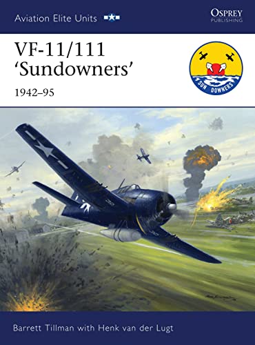 Stock image for VF-11/111 ?Sundowners? 1942?95 (Aviation Elite Units) for sale by Hilltop Book Shop