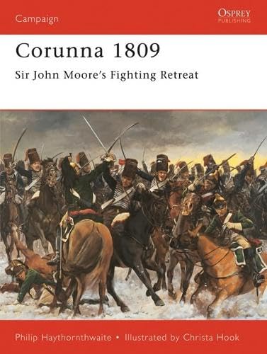 9781846035388: Corunna 1809: Sir John Moore's Fighting Retreat