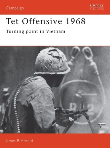 9781846035869: TET Offensive 1968: Turning Point in Vietnam