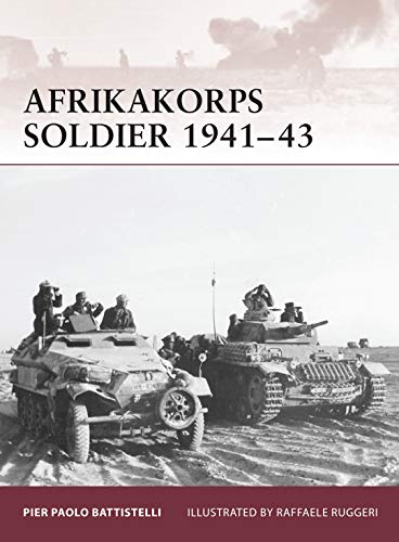 Stock image for Afrikakorps Soldier 1941  43 (Warrior) for sale by BooksRun