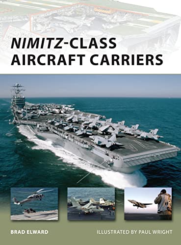 Beispielbild fr Nimitz-Class Aircraft Carriers: No. 174 (New Vanguard) zum Verkauf von WorldofBooks